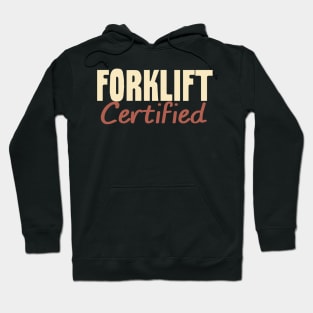 Forklift Certified Meme Hoodie